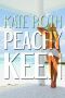 [Desire Resort 03] • Peachy Keen (Desire Resort Book 3)